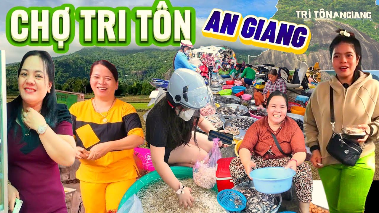 Bất Ngờ Đi CHỢ TRI TÔN AN GIANG, Phát Hiện Ở Đây Chợ Rất Lớn, Mua Bán Đa Dạng Mặt Hàng, Giá Bình Dân