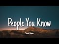 People You Know - Selena Gomez | Lyrics