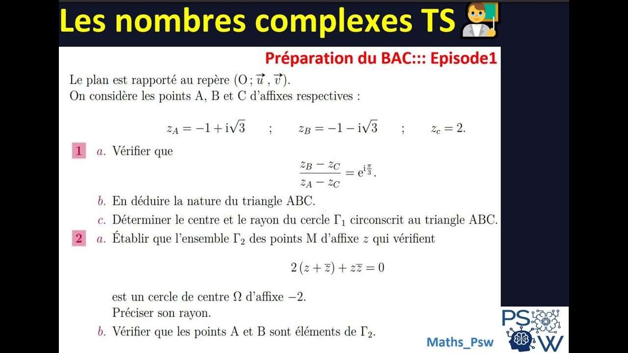 EP1 Nombres complexes: Ecriture exponentielle, Nature d'un Triangle, Centre et Rayon d'un cercle
