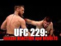 UFC 229: Reaction and Results | Khabib vs McGregor