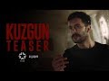 Kuzgun - Teaser