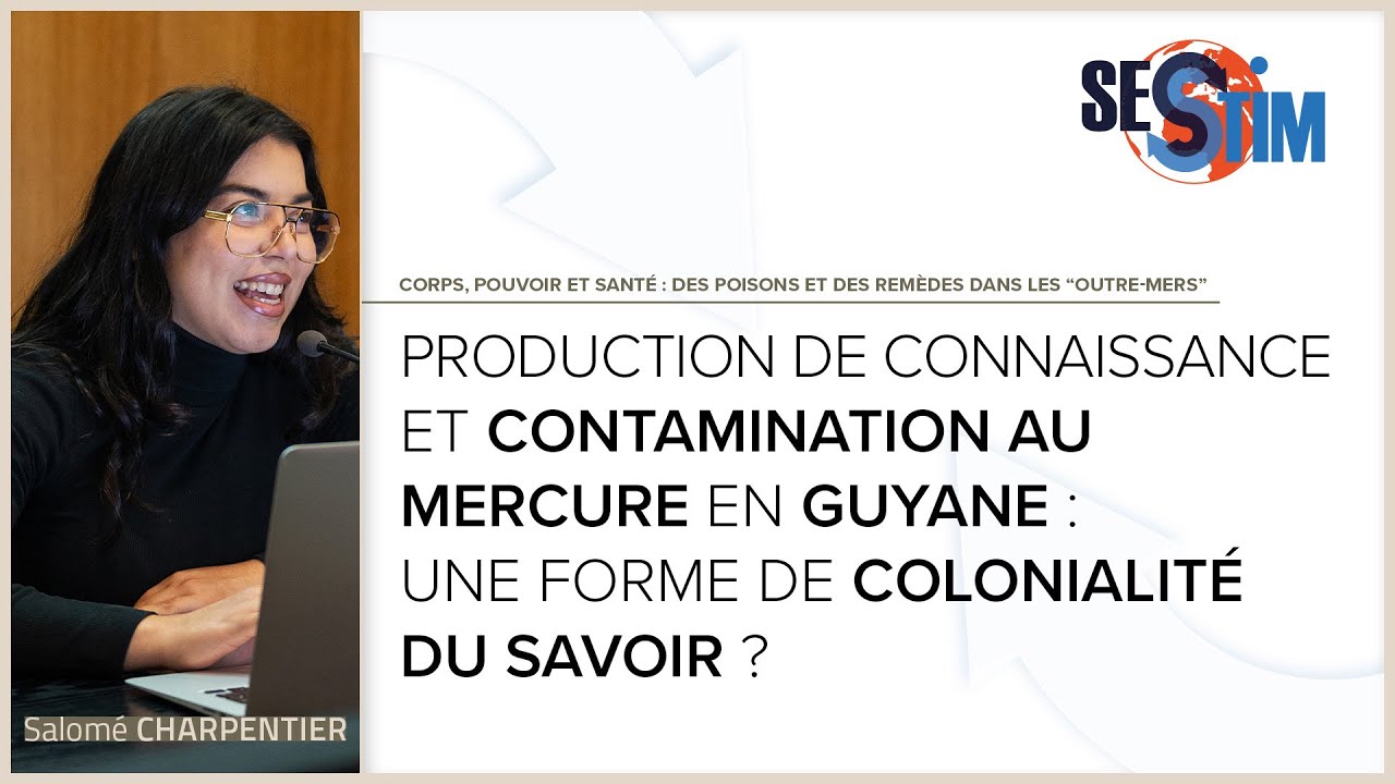 Production de connaissance et contamination au mercure en Guyane : une forme de colonialité...