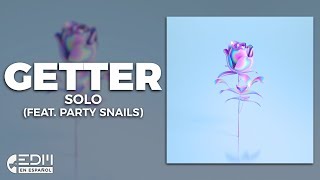 Video-Miniaturansicht von „[Lyrics] Getter - Solo (feat. Party Nails) [Letra en Español]“
