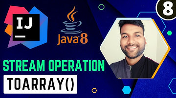 Java8 Stream toArray() Method | Java8 Stream Tutorial