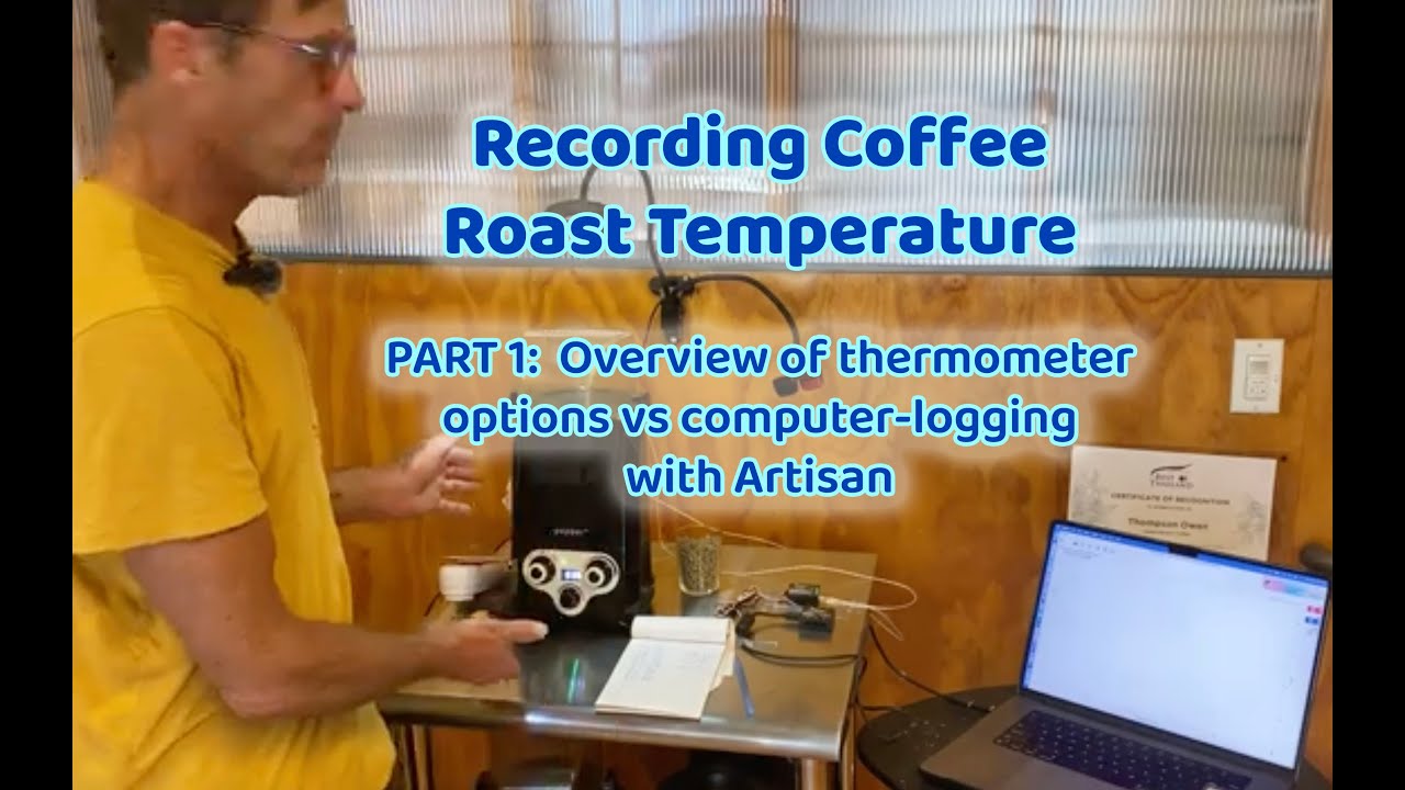 Recording Coffee Roast Temperature: A Video plus Instructions