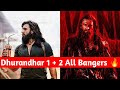 Dhurandhar +Dhurandhar 2 All Bangers |Dhurandhar All Songs|Music Stats