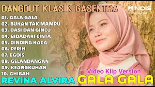 DANGDUT LAWAS 'GALA GALA - BUKAN TAK MAMPU' REVINA ALVIRA FULL ALBUM COVER | GASENTRA TERBARU 2024