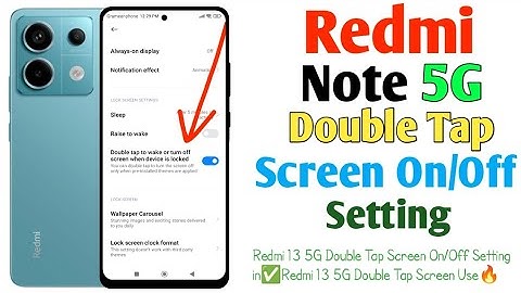 How To Redmi 13 5G Double Tap Screen On/Off Setting in Redmi 13 5G Double Tap Screen Use