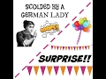 SCOLDED BY A GERMAN LADY / SURPRISE!! l February 2017