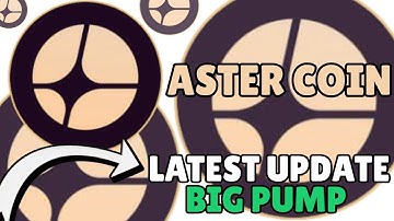 Aster Coin Latest News Today 🔥 Aster Crypto Big Update and Price Analysis Aster Token Prediction
