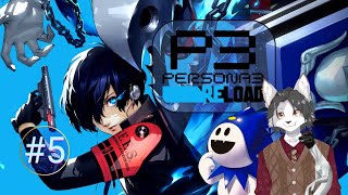 【Persona 3 Reload】5- Make Way For the Rizzler