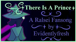 There Is A Prince (A Ralsei Fansong)
