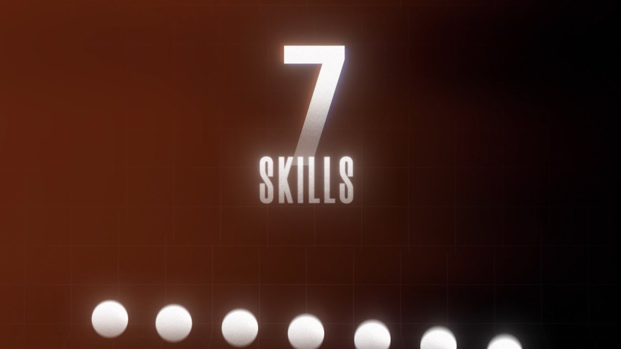 7 Skills