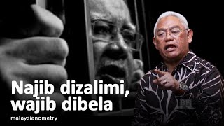 Najib pemimpin berjiwa rakyat yang telah dizalimi, wajib diberikan pembelaan