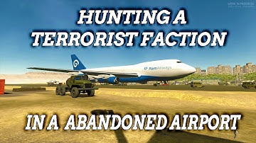 Hunting terrorist in abandoned airport - Ground Branch #GroundBranch