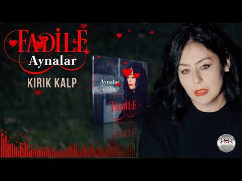 Fadile     -    Kırık Kalp