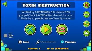 Toxin Destruction by TeamQuantum VERIFIED by me [HARD DEMON]