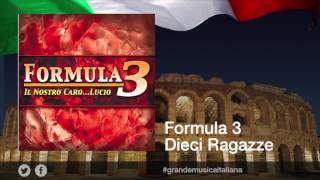 Video thumbnail of "Formula 3 - Dieci ragazze"