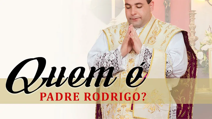 QUEM  PADRE RODRIGO DA SILVA?