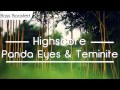 Panda Eyes & Teminite - Highscore [BASS BOOSTED]