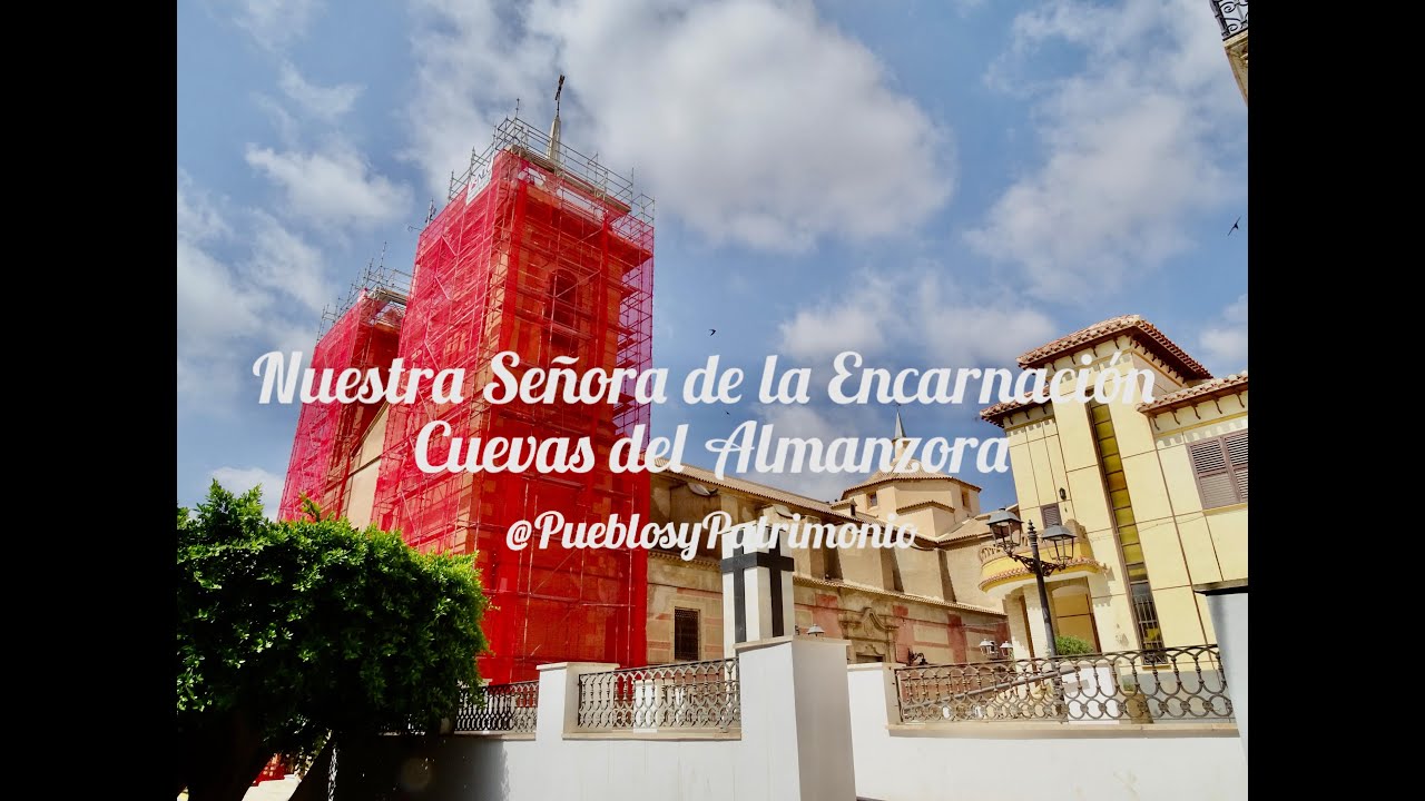 Nuestra Señora de la Encarnación - Cuevas del Almanzora - Almería 🇪🇸