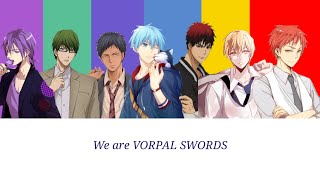 Kuroko no basket - We are vorpal swords(Romaji,Kanji,English )