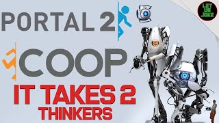 It Takes 2 Thinkers (Workshop Map) | Portal 2 #22