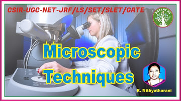 BOTANY 4U | CSIR-UGC-NET | R. NITHYATHARANI | Microscopic Techniques