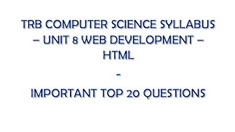 Tamil Nadu TRB Computer Science Syllabus - HTML Questions #9