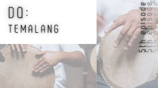 dQ: Temalang - Rhythms of Dikir Barat in Singapore