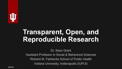 Digital Scholar Webinar: Transparent Open and Reproducible Research
