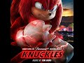 Knuckles 2024 soundtrack  frickin human race  asa taccone  paramount original series score 