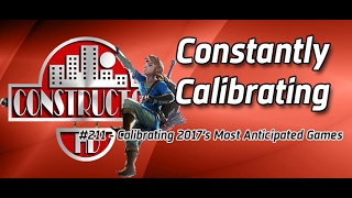Podcast #Cal 211 - Calibrating 2017’s Most Anticipated Games
This episode touches on the name of the new Star Wars flick and contains the ConCal crew gushing about their most anticipated games of 2017 have them quivering with antici...........pation.
iTunes:
http://constantlycalibrating.com/CCItunes
Stitcher Radio:
http://constantlycalibrating.com/CCStitcher
TuneIn:
http://constantlycalibrating.com/CCTuneIn
Google Play Store:
http://constantlycalibrating.com/CCGooglePlay
Facebook: https://www.Facebook.com/ConstantlyCalibrating
Twitter: https://www.twitter.com/ConCalPod
Website: http://www.ConCalPod.com Podcast #Cal 211 - Calibrating 2017’s Most Anticipated Games
