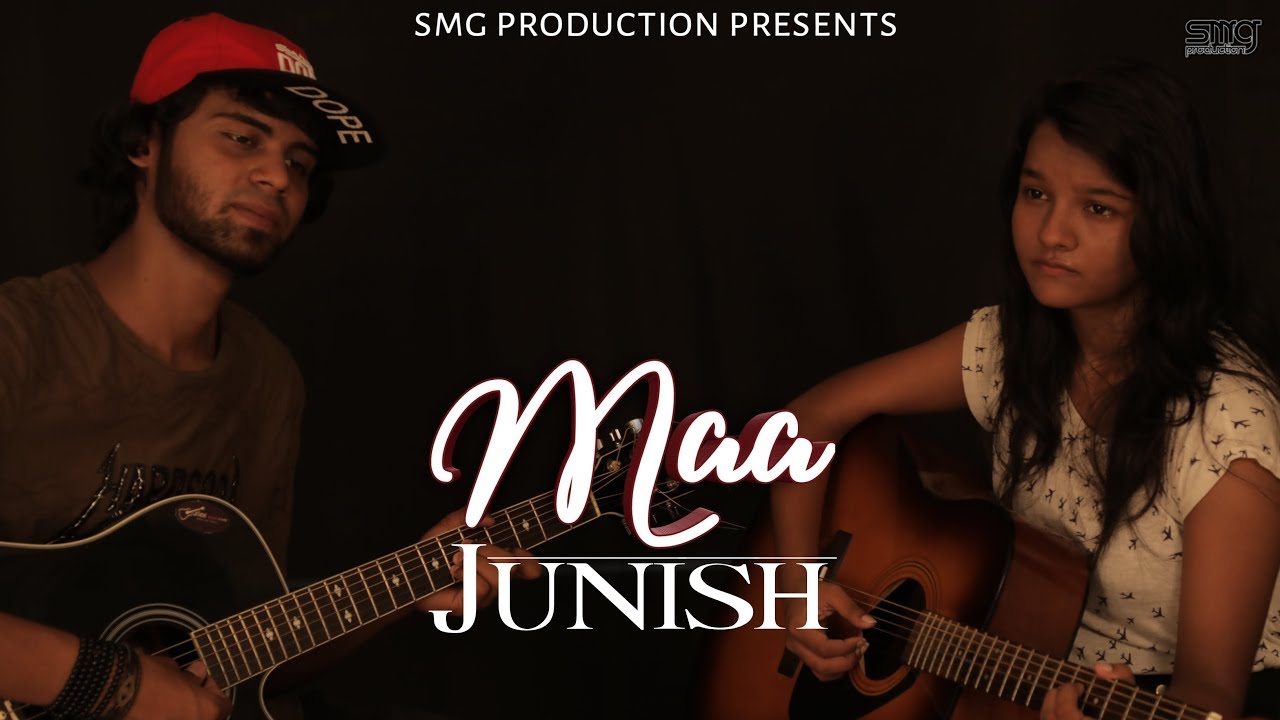 Maa|| Junish Arya|| Deeksha Rastogi|| Neha Kakkar (Cover) - YouTube