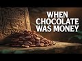 The Chocolate Wars: The Maya Economy Explained | The Civilization That Turned Chocolate Into Money