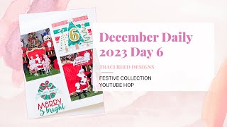 Festive Collection Youtube Hop | December Daily 2023 | @tracimreed