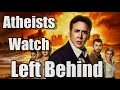 Atheists Watch "Left Behind" (2014)