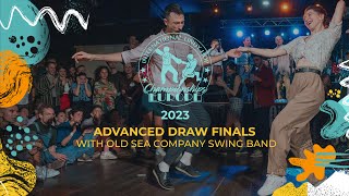 Advanced Draw Finals with Old Sea Company Swing Band - ILHC EUROPE 2023