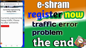 e shram card registration problem | Currently Experiencing Heavy Traffic Problems solve#eshramcard