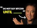 Robert Kiyosaki - "THIS Is When I'm Buying Bitcoin"
