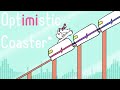Optimistic Coaster* / ミ瑞