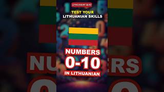 Learn Lithuanian: Numbers 0-10 | Quiz