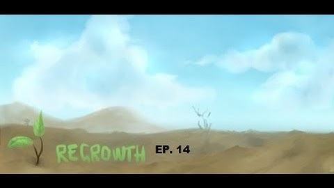 Regrowth Ep 14 - Eggs and Witches Oven