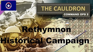 Command Ops 2 : The Cauldron - (Allies) Rethymnon Historical Campaign