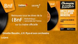 Ginette Baudin, J.H. Rys et son orchestre - La java