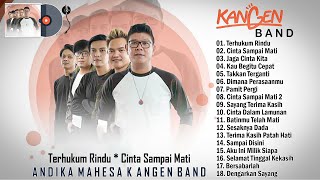 Andika Mahesa Kangen Band Full Album 2022 Terbaik - Terhukum Rindu, Cinta Sampai Mati