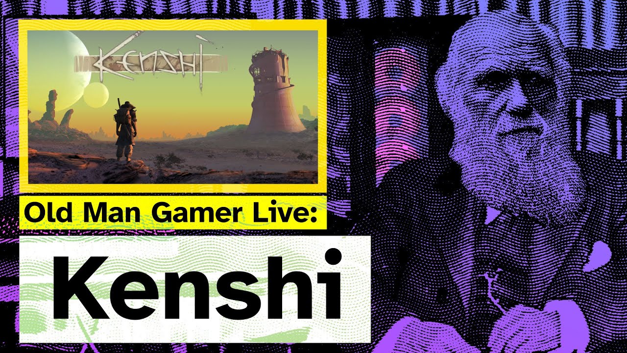 Kenshi | New Adventure, New Mod List | Old Man Gamer Plays Live