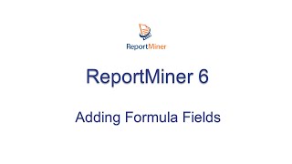 Adding Formula Fields in Astera ReportMiner