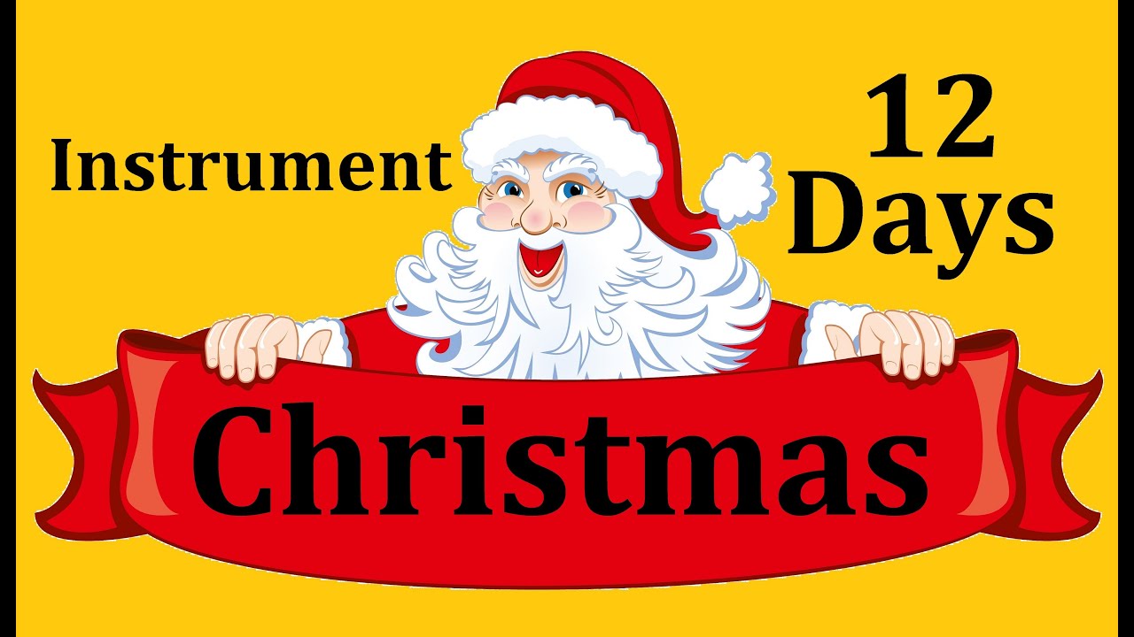 12 days of christmas instrumental songs music carols playlist santa claus dance for kids - 12 Days Of Christmas Instrumental 12 days of christmas instrumental songs music carols playlist santa claus dance for kids - 12 Days Of Christmas Instrumental