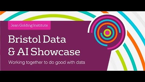 Bristol Data & AI Showcase 2022: Showreel